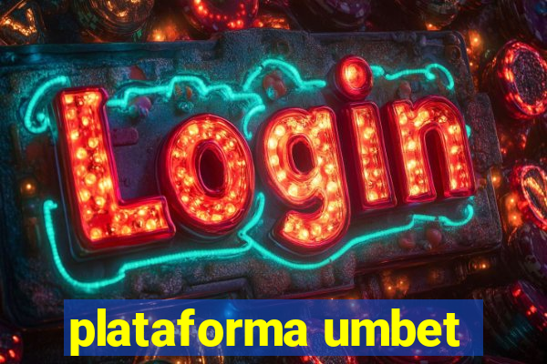 plataforma umbet